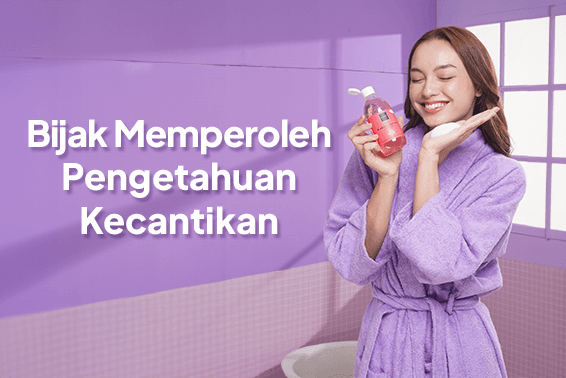 Maksimalkan Platform Sosial untuk Edukasi dan Inspirasi Skincare: Cara Bijak Memperoleh Pengetahuan Kecantikan